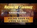 Rayos ng Liwanag1 (Katuruang Cristo) Bible Ministry: .